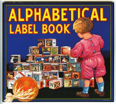 CHILDREN'S ABC ALPHABETICAL BOOK with HISTORICAL FRUIT CRATE LABEL ...