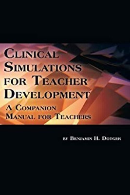 Clinical Simulations for Teacher Development : A Companion Manual