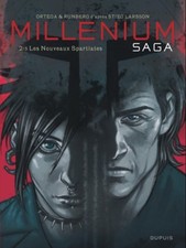 MILLENIUM SAGA ** TOME 2 LES NOUVEAUX SPARTIATES ** EO RUNBERG/ORTEGA/LARSSON