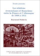 The Economic and Financial Relations Between France and Germany by