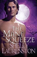 The Mane Squeeze Shelly Laurenston Taschenbuch Kartoniert / Broschiert Englisch