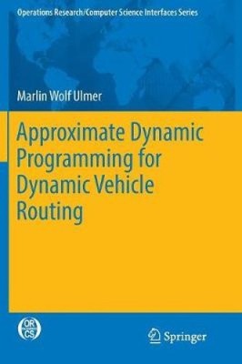 Ungefähre dynamische Programmierung für dynamisches Fahrzeugrouting (Betrieb