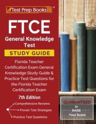 FTCE General Knowledge Test Study Guide: Florida Teacher Certification Ex - GOOD