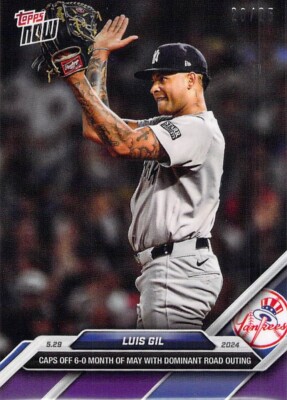 2024 Topps Now 244 Luis Gil 6-0 Month of May Domination 20/25 -Free Shipping!