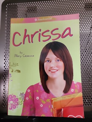 Chrissa (American Girl (Quality)) - Paperback By Casanova, Mary - GOOD