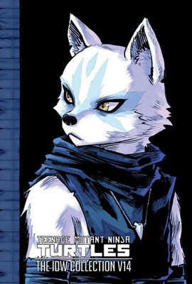 Teenage Mutant Ninja Turtles The Idw Collection Volume 14 HC IDW Publishing