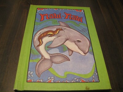 Maui-Maui - by Stephen Cosgrove - GOOD, Library binding/hardcover copyright 1979