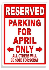 Personalized Parking Sign Wall Decal Metal Sign No Parking Customized for April