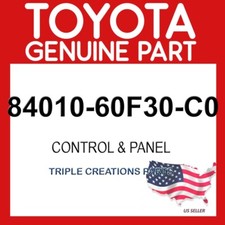 Toyota Genuine 8401060F30C0 Control & Panel 84010-60F30-C0 OEM