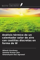 AnáLisis TéRmico De Un Calentador Solar De Aire Con Costillas Discretas En...