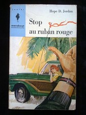 Hope D. Jordan: Stop au ruban rouge/ Marabout Junior N°185 "Mademoiselle"