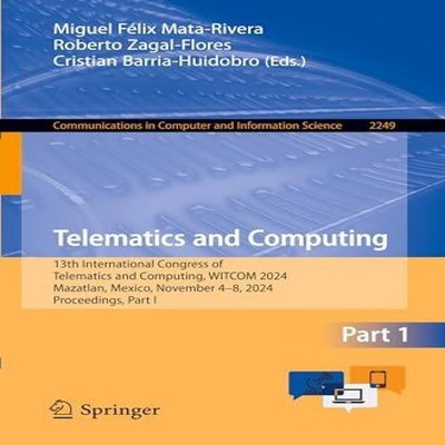 Telematics and Computing 13th International Congress of Telematic