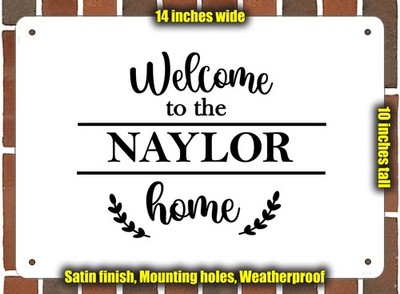 Metal Sign - Welcome to the NAYLOR home - 14x10 inches