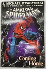Amazing Spider-Man Vol. 1: Coming Home Michael Straczynski TPB 2nd Printing