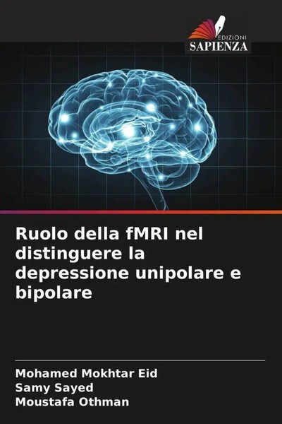 Mohamed Mokhtar Eid (U. A.) | Ruolo Della Fmri Nel Distinguere La Depressione...-image