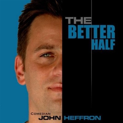 JOHN HEFFRON - The Better Half - CD - **BRAND NEW/STILL SEALED** - RARE
