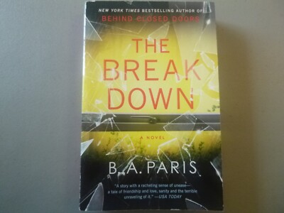 The Break Down by B.A. Paris