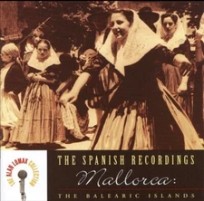 Various - The Spanish Recordings: Mallorca: The Balearic Islands (CD 2006)