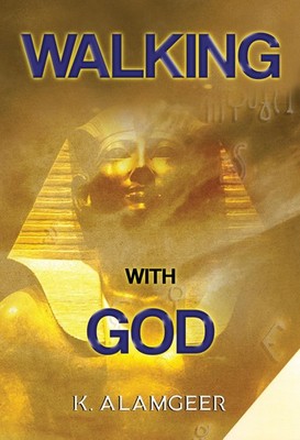 K. Alamgeer Walking with God (Paperback) (UK IMPORT)