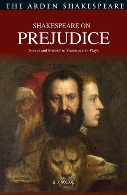 B. J. Sokol Shakespeare on Prejudice (Taschenbuch)