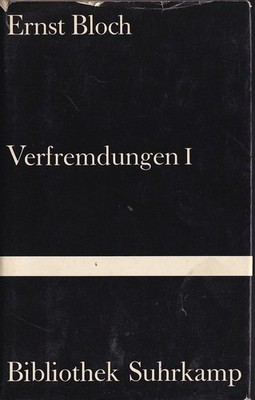 su- b ERNST BLOCH : VERFREMDUNG I     b  85N