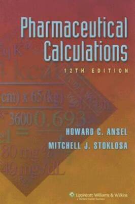 Pharmaceutical Calculations - Hardcover By Ansel PhD, Howard C. - VERY GOOD
