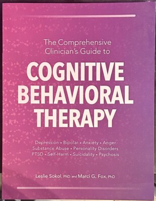 Comprehensive Clinicians Guide to Cognitive Behavioral Therapy by Marci Fox and