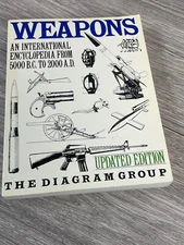 Weapons : An International Encyclopedia from 5000 B. C. to 2000 A. D. by Diagram