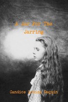 Candice Louisa Daquin | A Jar For The Jarring | Taschenbuch | Englisch (2019)