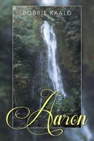Aaron Bobbie Kaald Taschenbuch Kartoniert / Broschiert Englisch 2013 Xlibris