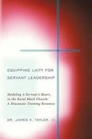 Iii Taylor | Equipping Laity For Servant Leadership | Buch | Englisch (2009)