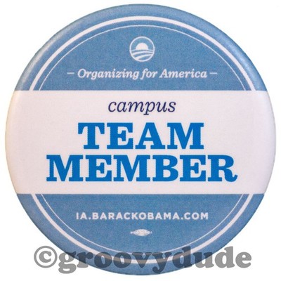 Barack Obama 2012 President ''Iowa Campus Team Member'' Campaign Pinback Button