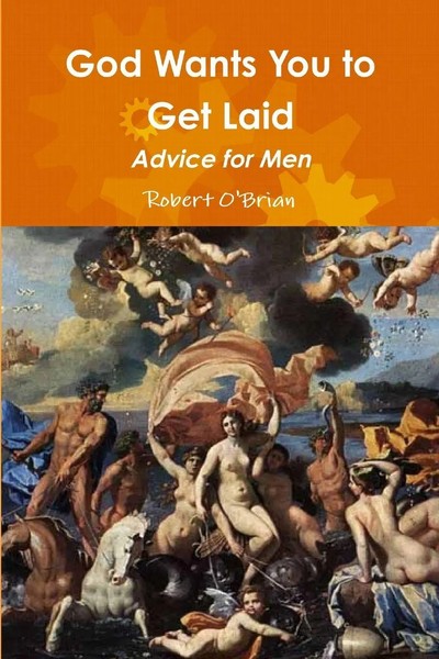 Robert O'brian | God Wants You To Get Laid | Taschenbuch | Englisch (2012)-image