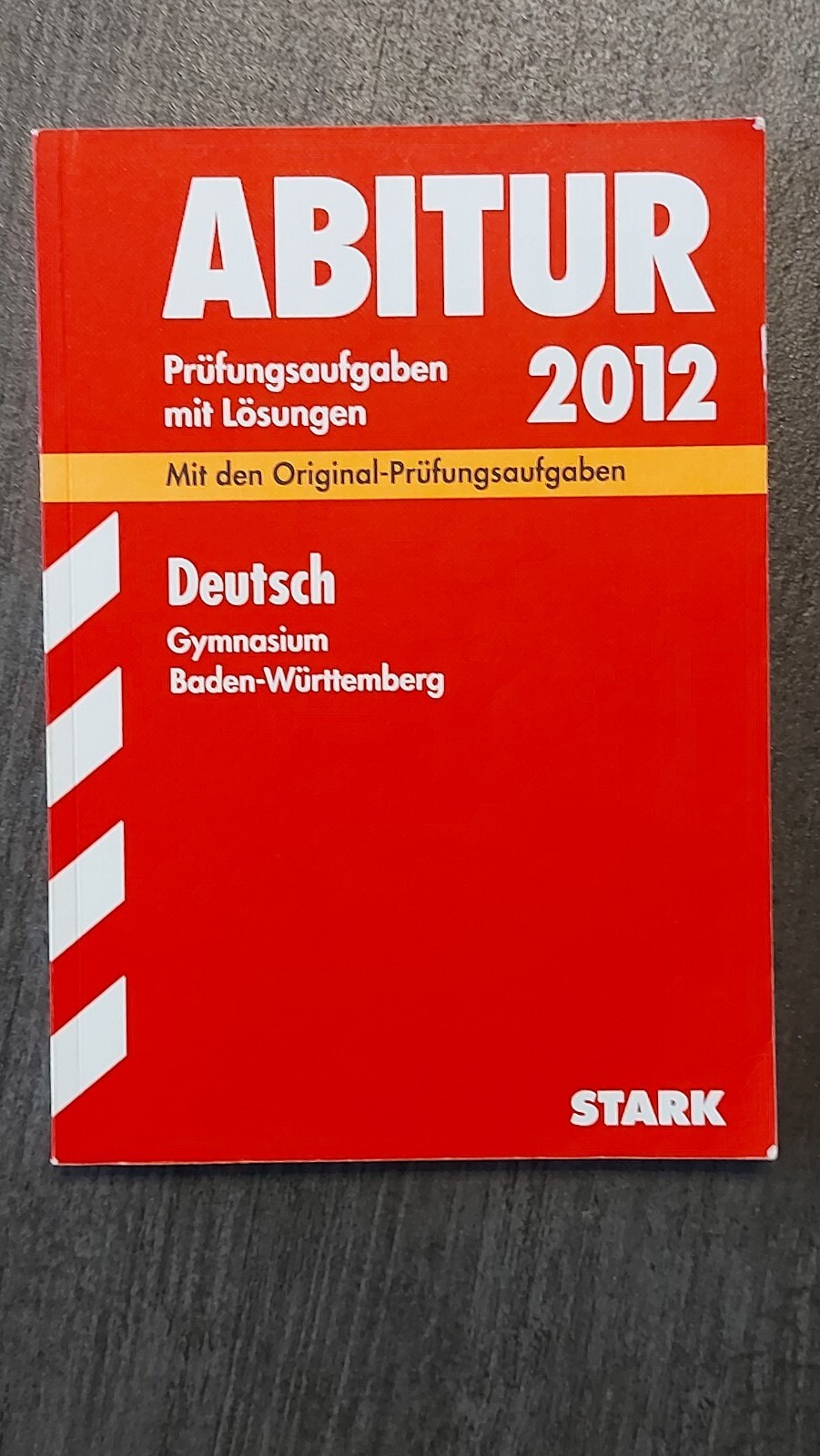 Abitur-Prüfungsaufgaben Gymnasium Baden-W / Deutsch Grundkurs. Landesabitur 2012 - Gisela Wand