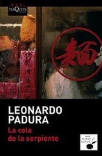 La cola de la serpiente von Padura, Leonardo | Buch | Zustand sehr gut