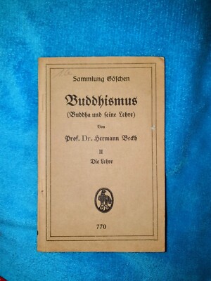 Hermann Beckh - Buddhismus II - Sammlung Göschen - Bd. 770 - (1928)