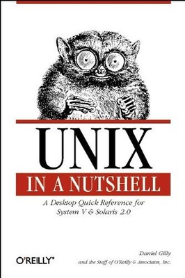 UNIX in a Nutshell: System V Edition: A Desktop Quick Reference for System V Re