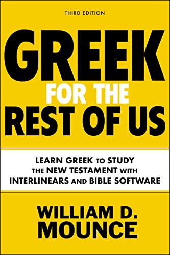 Greek for the Rest of Us, Third Edition: Learn . Mounce** - Image 6