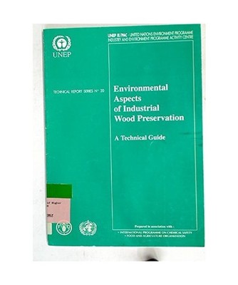 Environmental Aspects of Wood Preservation: A Technical Guide 