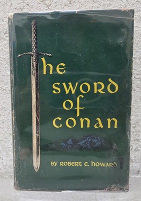 Robert E Howard The Sword Of Conan Hardcover Book 1936 DJ 1st Printing Gnome