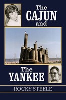 The Cajun And The Yankee Rocky Steele Taschenbuch Kartoniert / Broschiert 2012