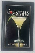 Cocktails & Mixed Drinks Entertaining at Home George & Burne HC