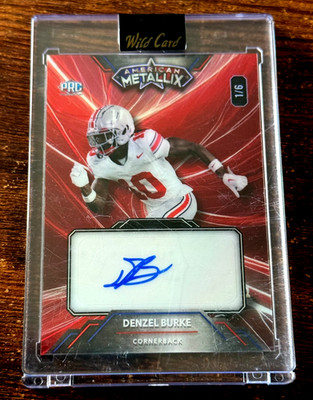 DENZEL BURKE 2023 WILD CARD AMERICAN METALLIX RED AUTOGRAPH # 1/6 AZ CARDINALS