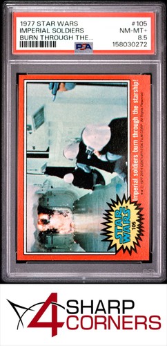 1977 Topps Star Wars #105 Imperial soldiers burn through the starship! — PSA 8.5