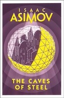 The Caves Of Steel | Asimov, Isaac | Kartoniert | 9780008277765