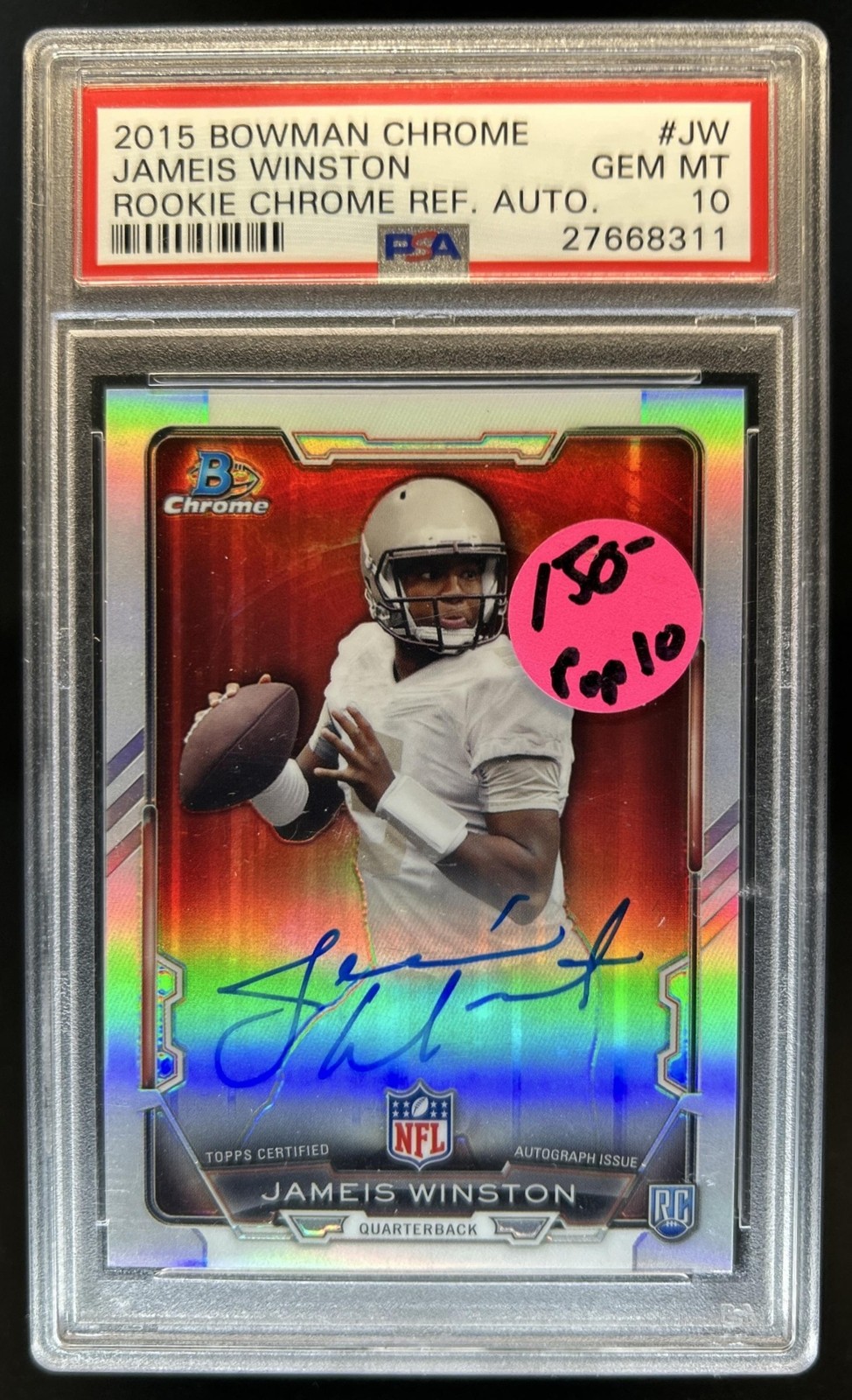 2015 Bowman Jameis Winston Rookie Chrome Refractor Auto RC #RCRA-JW PSA 10