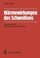WäRmewirkungen Des SchweißEns Dieter Radaj
