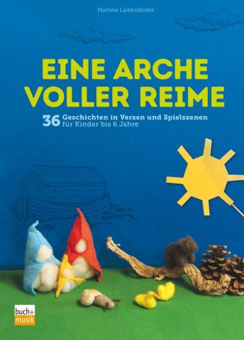 Thumbnail - Eine Arche Voller Reime | Martina Liebendörfer | Taschenbuch | 96 S. |