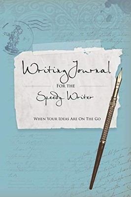 Writing Journals for the Speedy Writer -  NEW Speedy Publishi 2013