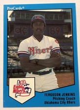 1989 ProCards Ferguson Jenkins #1513 Oklahoma City 89ers Card NM Or Better